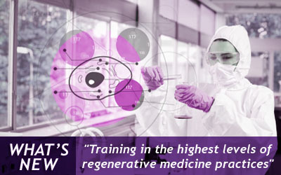 Training in the highest levels of regenerative medicine practice